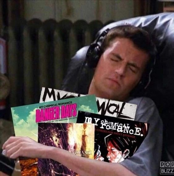 meme of Chandler from friends leaning back on a lazyboy with an upset expression, wearing headphones and clutching all My Chemical Romance albums